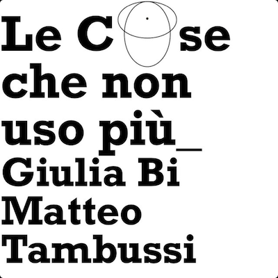 Le Cose Che Non Uso Più